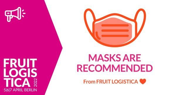 FRUIT LOGISTICA 2022 Participants Benefit from Comprehensive Corona Relaxations