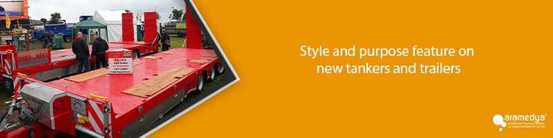 Style and purpose feature on new tankers and trailers