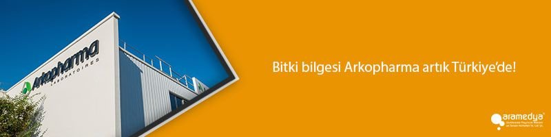 Bitki bilgesi Arkopharma artık Türkiye’de!